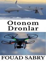 Otonom Dronlar: Savaşan Savaştan Hava Durumunu Tahmin Etmeye