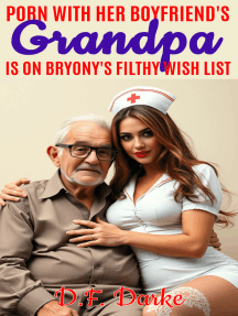 Lee Porn With Her Boyfriend's Grandpa Is On Bryony's Filthy Wish ...
