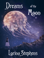 Dreams of the Moon