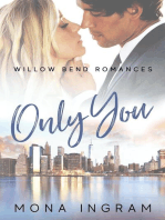 Only You: Willow Bend Romances, #5