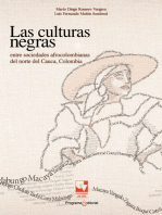 Las culturas negras: Entre las sociedades negras afrocolombianas del norte del Cauca, Colombia