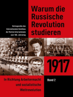 Warum die Russische Revolution studieren: 1917 Band 2 - In Richtung Arbeitermacht und sozialistische Weltrevolution