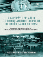 O Superávit Primário e o Financiamento Federal da Educação Básica no Brasil: o Impacto do Superávit Primário no Financiamento Federal da Educação Básica (1999-2014.)