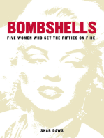 Bombshells: Five Women Who Set the Fifties on Fire