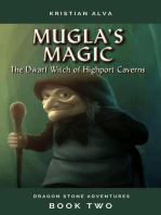 Mugla's Magic, Dragon Stone Adventures 2