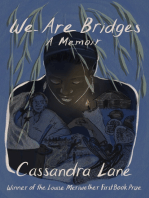 We Are Bridges: A Memoir