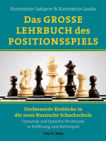 Das Grosse Lehrbuch des Positionsspiels: Umfassende Einblicke in die neue Russische Schachschule – Dynamik und typische Strukturen in Eröffnung und Mittelspiel