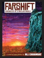 Farshift: Chronicles of a Waylaid World