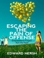 Escaping the Pain of Offense