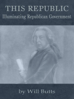 This Republic: Illuminating Republican Government