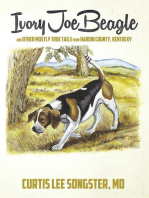 Ivory Joe Beagle: and Other Mostly True Tails from Hardin County, Kentucky