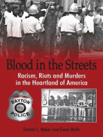 Blood in the Streets: Racism, Riots and Murders in the Heartland of America