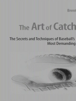 The Art of Catching