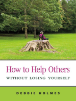 How to Help Others Without Losing Yourself