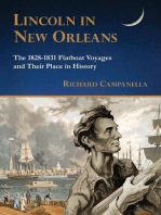 Lincoln in New Orleans: The 1828-1831 Flatboat Voyages and Their Place in History