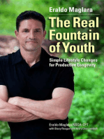 The Real Fountain of Youth: Simple Lifestyle Changes for Productive Longevity
