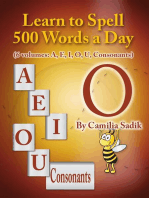 Learn to Spell 500 Words a Day: The Vowel O