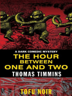 The Hour Between One and Two