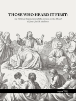 Those Who Heard It First: The Political Implications of the Sermon on the Mount to Jesus' Jewish Audience