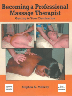 Becoming a Professional Massage Therapist: Getting to Your Destination