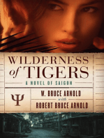 Wilderness of Tigers: a novel of Saigon