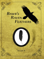 BawB's Raven Feathers Volume II: Reflections on the simple things in life