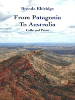 From Patagonia to Australia: Collected Prose