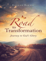 Road to Transformation: Journey to God's Glory