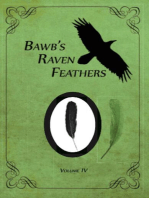 BawB's Raven Feathers Volume VI: Reflections on the simple things in life