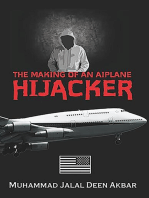 THE MAKING OF AN AIRPLANE HIJACKER: An American Story