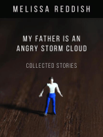 My Father Is an Angry Storm Cloud