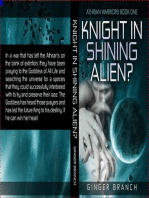 Knight In Shining Alien?