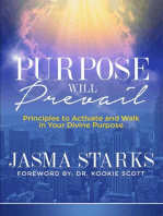 Purpose Will Prevail