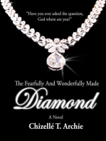 The Fearfully and Wonderfully Made Diamond