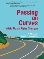 Passing on Curves: While Death Rides Shotgun