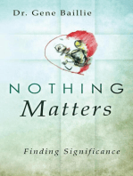 Nothing Matters: Finding Significance