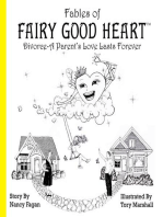 Fables of Fairy Good Heart: Divorce-A Parent's Love Lasts Forever (Ebook)