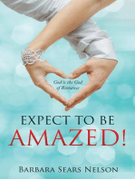 Expect To Be Amazed!