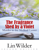 The Fragrance Shed by a Violet: Murder in the Medical Center