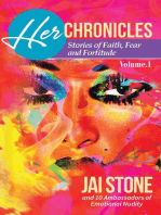 Her Chronicles: Stories of Faith, Fear and Fortitude, Volume 1