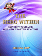 The Hero Within: Reinvent Your Life, One New Chapter at a Time