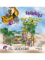 The Efelant Hunters Part Three: Quicksand: The Purple Grumblies