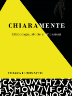 Chiaramente: Etimologie, Storie e Riflessioni