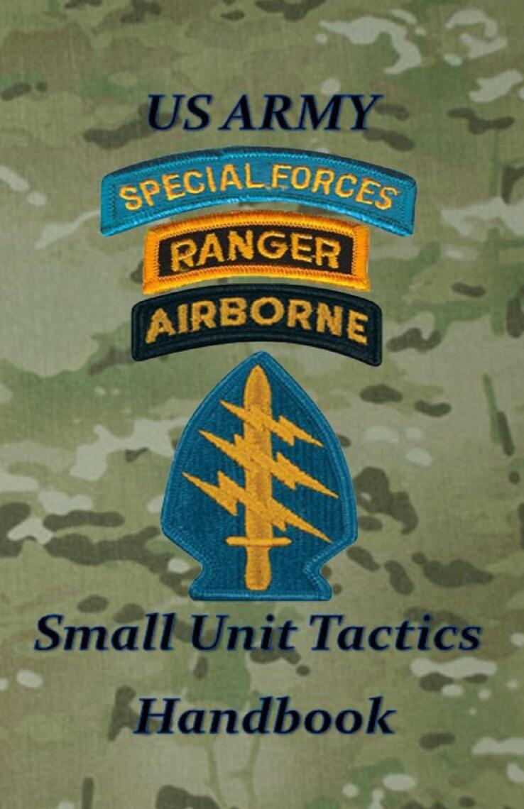 US Army Small Unit Tactics Handbook by Paul D LeFavor - Ebook | Scribd