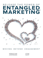 Release the Power of ENTANGLED MARKETING™: Moving Beyond Engagement