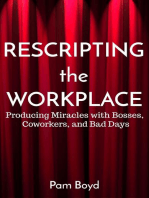 Rescripting the Workplace