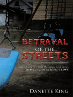 Betrayal of the Streets