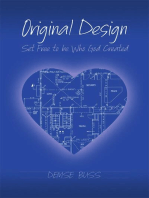 Original Design: Set Free to be Who God Created