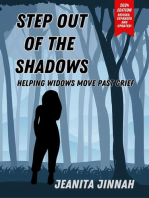 Step Out of the Shadows (For Widows Only!!!)™