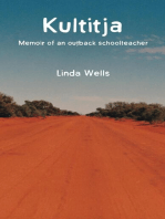 Kultitja: Memoir of an outback schoolteacher